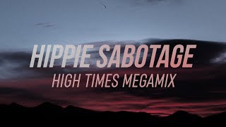 Hippie Sabotage High Times Megamix 2017 [upl. by Namyac900]