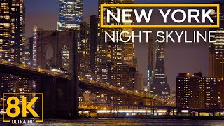 Shining Night Skyline of New York City in 8K  Best Night City Views accompanied by Jazz Music [upl. by Nosral]