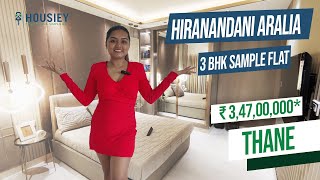 Hiranandani Aralia Thane  3 BHK Sample Flat Tour  Hiranandani Thane West [upl. by Ailenroc767]