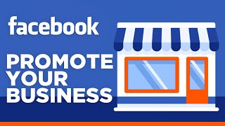 How To Promote Your Business On Facebook 2024 [upl. by Eneja]