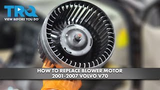 How to Replace Blower Motor 20012007 Volvo V70 [upl. by Earleen632]