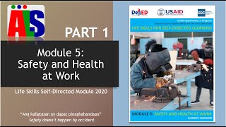 MODULE 5  SAFETY AND HEALTH AT WORK PART 1 [upl. by Kristoffer237]