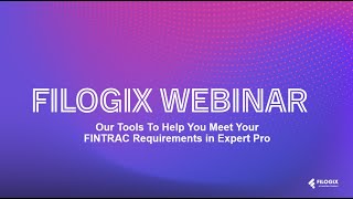 Filogix Webinar  Our Tools To Help You Meet Your FINTRAC Requirements In Expert Pro [upl. by Korff450]