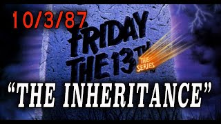 Friday The 13th The Series  quotThe Inheritancequot 1987 Pilot First Episode [upl. by Faucher137]