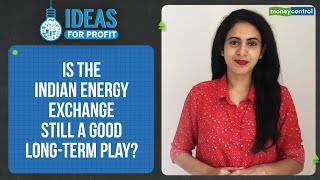 Is The Indian Energy Exchanges LongTerm Story Still Compelling  Ideas For Profit [upl. by Siroled]