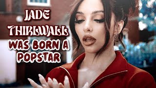 Jade Thirlwall was born a pop star [upl. by Slaohcin]