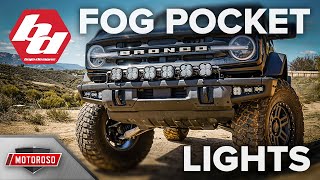 Baja Designs Fog Pocket LED Kit for 21 Bronco Spotlight  Install Guide [upl. by Rainger957]