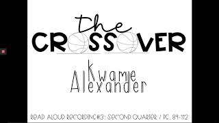 The Crossover PT 5 Read Aloud Audiobook Pg 89112 by Kwame Alexander [upl. by Trabue]