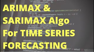 Time Series Forecasting using ARIMAX and SARIMAX Model [upl. by Tahp814]