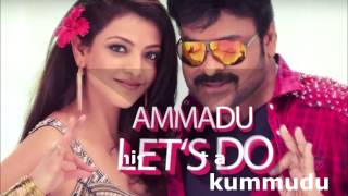 AMMADU Lets Do KUMMUDU Lyrics Khaidi No 150 Chiranjeevi Kajal [upl. by Ferde510]