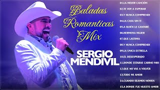 Sergio Mendivil 2024  Exitos Sus Mejores Romanticas  Las 20 Grandes Exitos De Sergio Mendivil [upl. by Constantino]