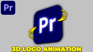 3D Logo Animation Tutorial in Premiere Pro  Premiere Pro Tutorial [upl. by Arsi]