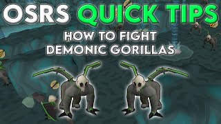 How to Fight Demonic Gorillas  OSRS Quick Tips in 3 Minutes or Less [upl. by Portie661]