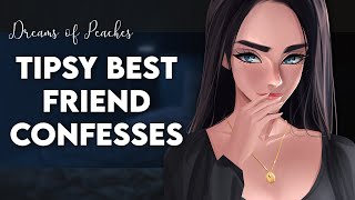 Tipsy Best Friend Confesses Her Love  F4M Bringing Your Best Friend Home Sweet and Apologetic [upl. by Ahsekam]