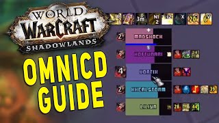 Shadowlands MUST HAVE ADDON  OmniCD Setup Guide  Best Cooldown Tracker amp Interrupt Bar WoW [upl. by Anidal]