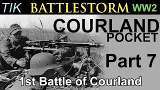 The 1st Battle of the Courland Pocket 1944  BATTLESTORM WW2 History Documentary 7 [upl. by Hesta]