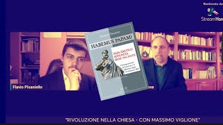 quotRIVOLUZIONE NELLA CHIESA  CON MASSIMO VIGLIONEquot [upl. by Edia156]