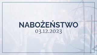 Nabożeństwo 03122023 [upl. by Annailuj]