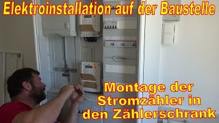 Zählerschrank Montage der Zähler in den Zählerschrank [upl. by Kendry576]