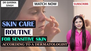 Skincare for sensitive skin  By a Dermatologist [upl. by Mharg337]