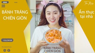 Bánh tráng chiên lắc phô mai đơn giản nhưng cực ngon  Trúc Mây  Ẩm thực tại nhà [upl. by Tiphany]