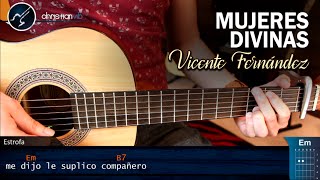 Como tocar Mujeres Divinas VICENTE FERNADEZ Guitarra  Tutorial Acordes Christianvib [upl. by Meares]