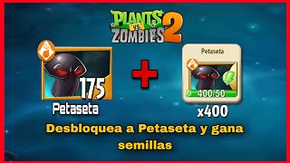 CÓMO DESBLOQUEAR Y SUBIR DE NIVEL A PETASETA  Plants vs zombies 2 [upl. by Ten]