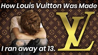 The Homeless Boy Who Invented Louis Vuitton [upl. by Launamme]