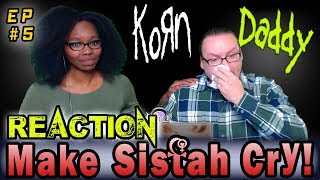 Korn  Daddy REACTION [upl. by Hartnett]