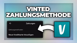 Vinted Zahlungsmethode einstellen amp ändern  Tutorial [upl. by Ladew160]