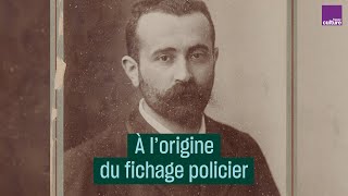 Alphonse Bertillon à lorigine du fichage policier  CulturePrime [upl. by Leor348]