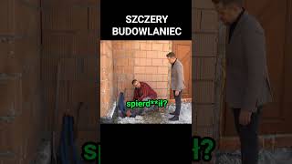 SZCZERY BUDOWLANIEC shorts budowa [upl. by Ahsotal]