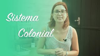 História do Brasil Brasil Colônia  Sistema Colonial [upl. by Breena]