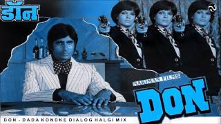 DON HALGI MIX DADA KONDAKE DIALOGUE MIX FULL SONG AB PRODUCTION [upl. by Inhsor930]