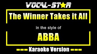 ABBA  The Winner Takes it All  With Lyrics HD VocalStar Karaoke [upl. by Ellinet]