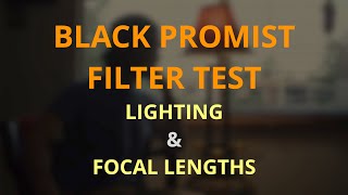 Tiffen Black ProMist Filter 18 14 12 Testing Various Lighting Scenarios  Focal Lengths [upl. by Faulkner]