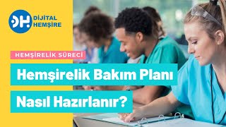 Hemşirelik Bakım Planı Nasıl Hazırlanır [upl. by Georgena]