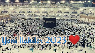 YENİ İLAHİLER 2023 ❤️ İLAHİ DİNLE [upl. by Warfield302]