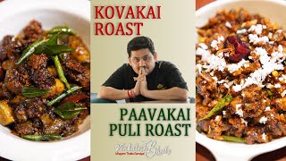 venkatesh bhat makes kovakkai and paavakkai roast  kovakai roast  paavakai roast [upl. by Connelly]