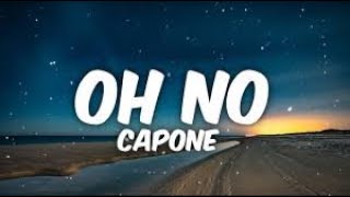 Capone  Oh No RianNoval Remix [upl. by Dehnel]