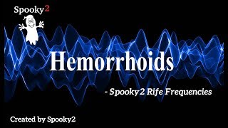 Hemorrhoids  Spooky2 Rife Frequencies [upl. by Hyacintha41]