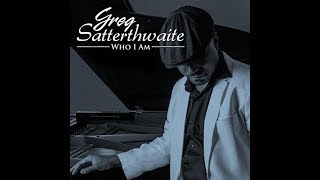 Greg Satterthwaite  All In [upl. by Notsniw]