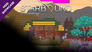 Starbound  CityScaper Mod [upl. by Kcirdnek]