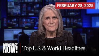 Top US amp World Headlines — February 28 2025 [upl. by Alanna605]