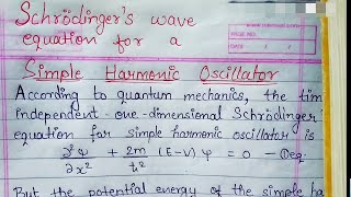 Schrodingers wave equation for SIMPLE HARMONIC OSCILLATOR  part 1 [upl. by Auof]