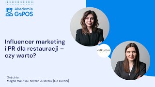 Szkolenia Gastronomiczne Influencer marketing i PR dla restauracji – czy warto [upl. by Egroej]