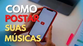 TUTORIAL Como postar músicas no seu canal do You Tube [upl. by Noguchi821]