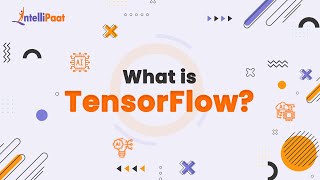 What is TensorFlow  TensorFlow Explained in 3Minutes  Introduction to TensorFlow  Intellipaat [upl. by Adnalram]