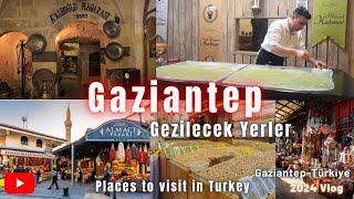 Gaziantep Gezilecek Yerler 2024 Vlog Gaziantep Lezzetlerini Denedik gaziantep gaziantepyemekleri [upl. by Prisca]