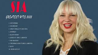 SIA Best Songs Playlist 2022  SIA Greatest HIts Full Album [upl. by Eyaf]